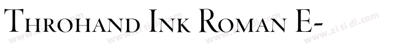 Throhand Ink Roman E字体转换